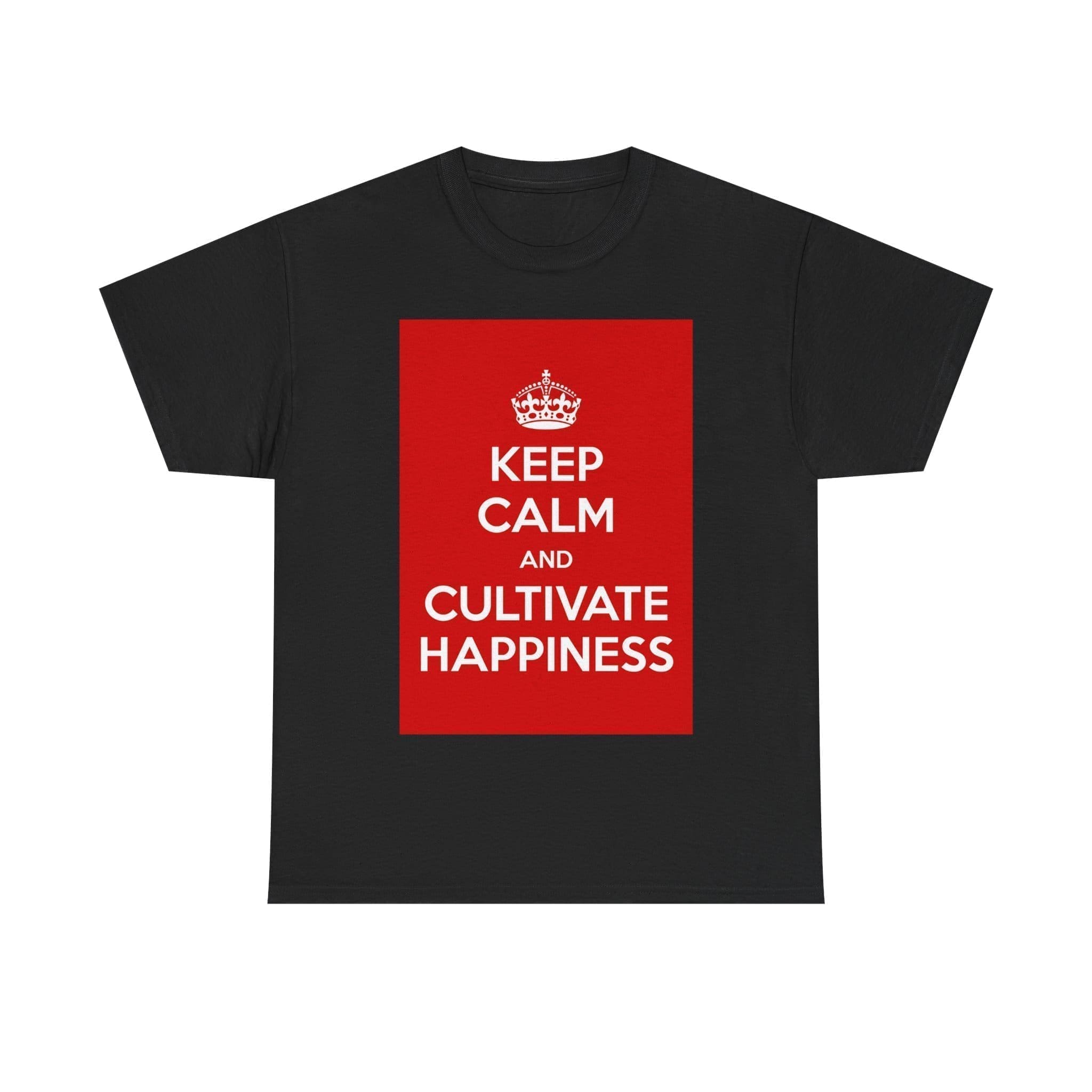 Keep Calm & cultivate happiness unisex heavy cotton tee Black 5XL