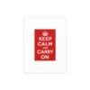 Keep Calm and Carry On Silk Poster 12″ x 16″ (Vertical) Keep Calm and Carry On Silk Poster 12″ x 16″ (Vertical)