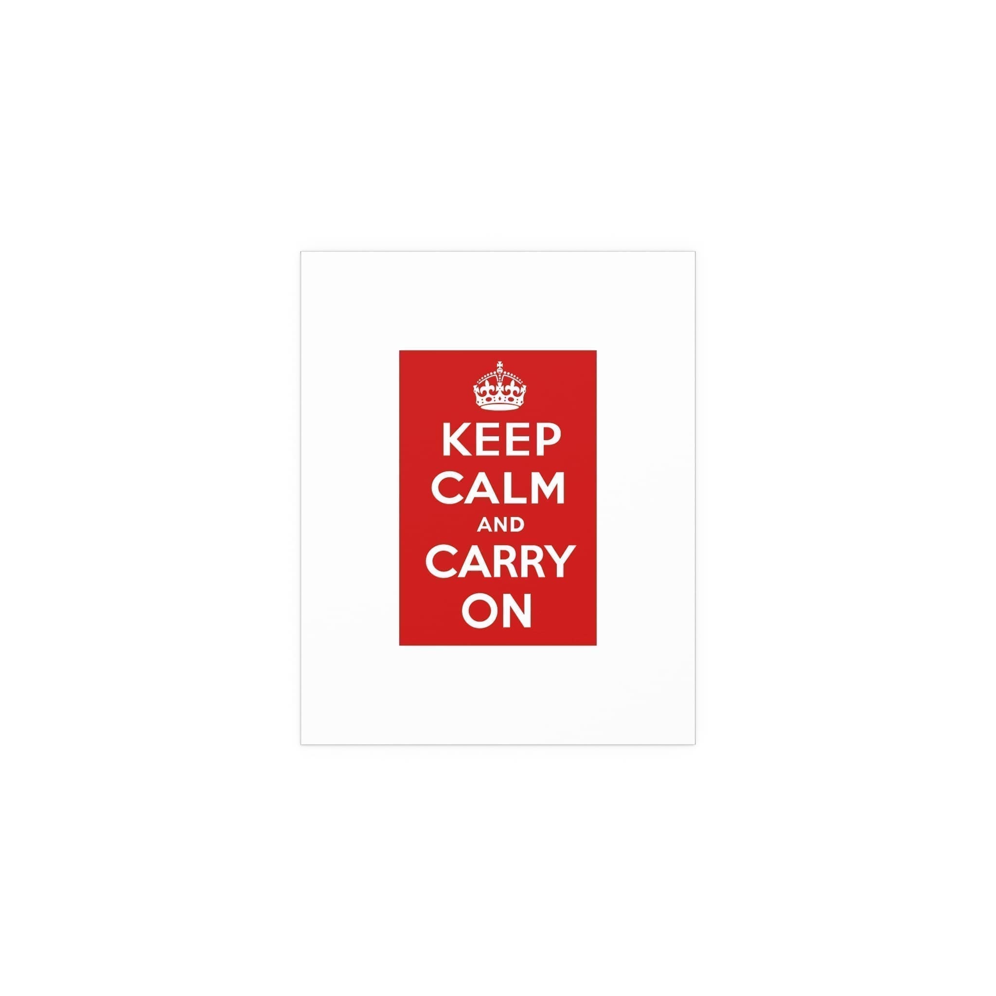 Keep Calm and Carry On Silk Poster 8″ x 10″ (Vertical) Keep Calm and Carry On Silk Poster 8″ x 10″ (Vertical)