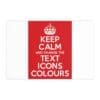 Keep Calm Customizable Silk Poster  36" x 24" (Horizontal)
