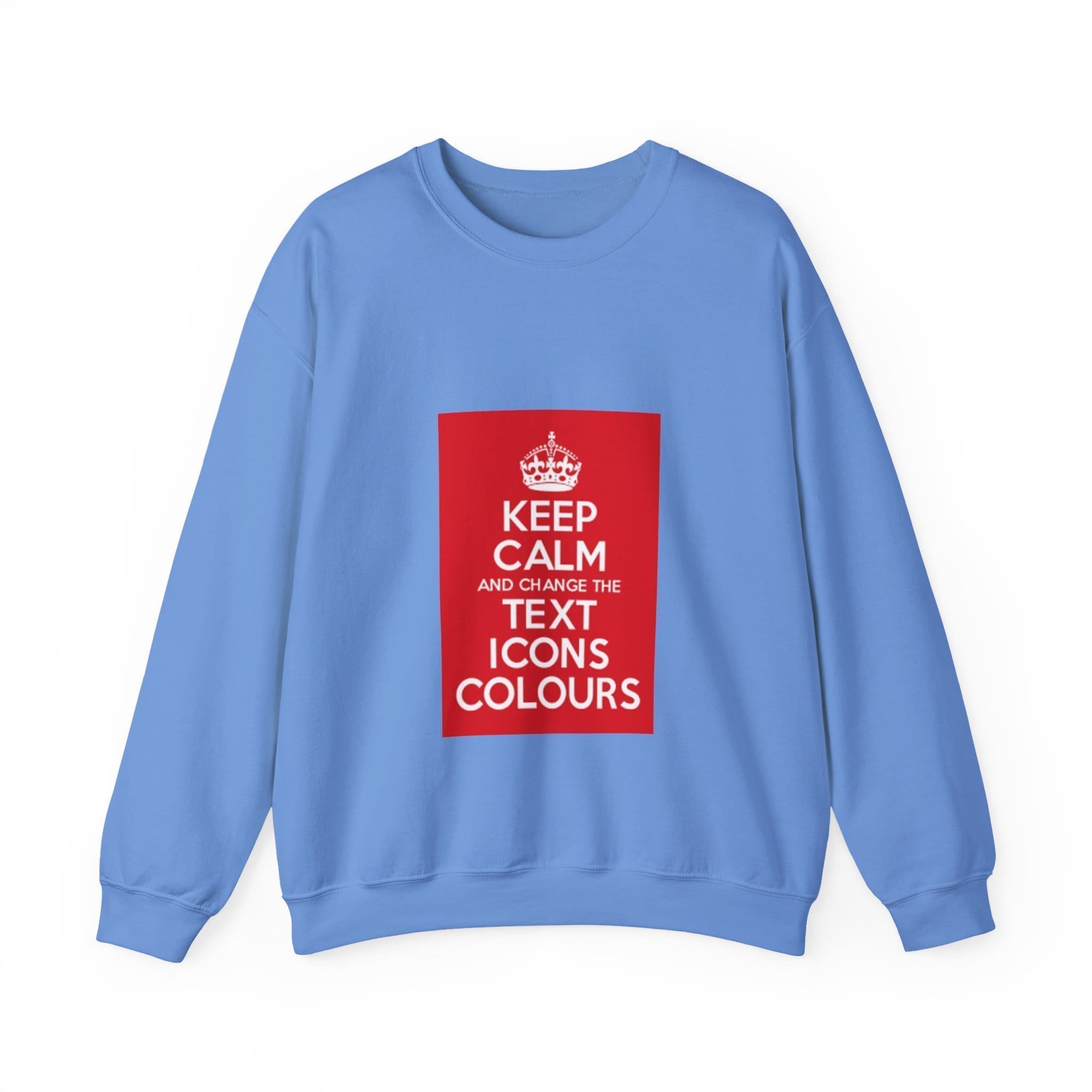 Keep Calm customizable crewneck sweatshirt Carolina Blue 2XL