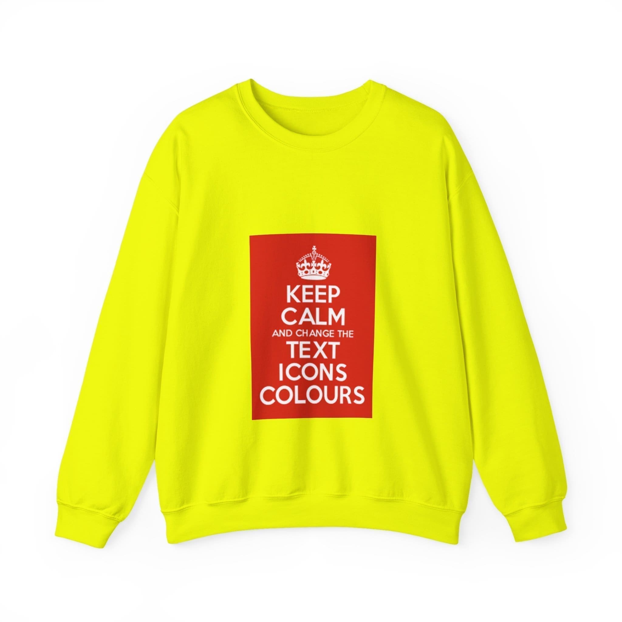Keep Calm customizable crewneck sweatshirt Safety Green 2XL
