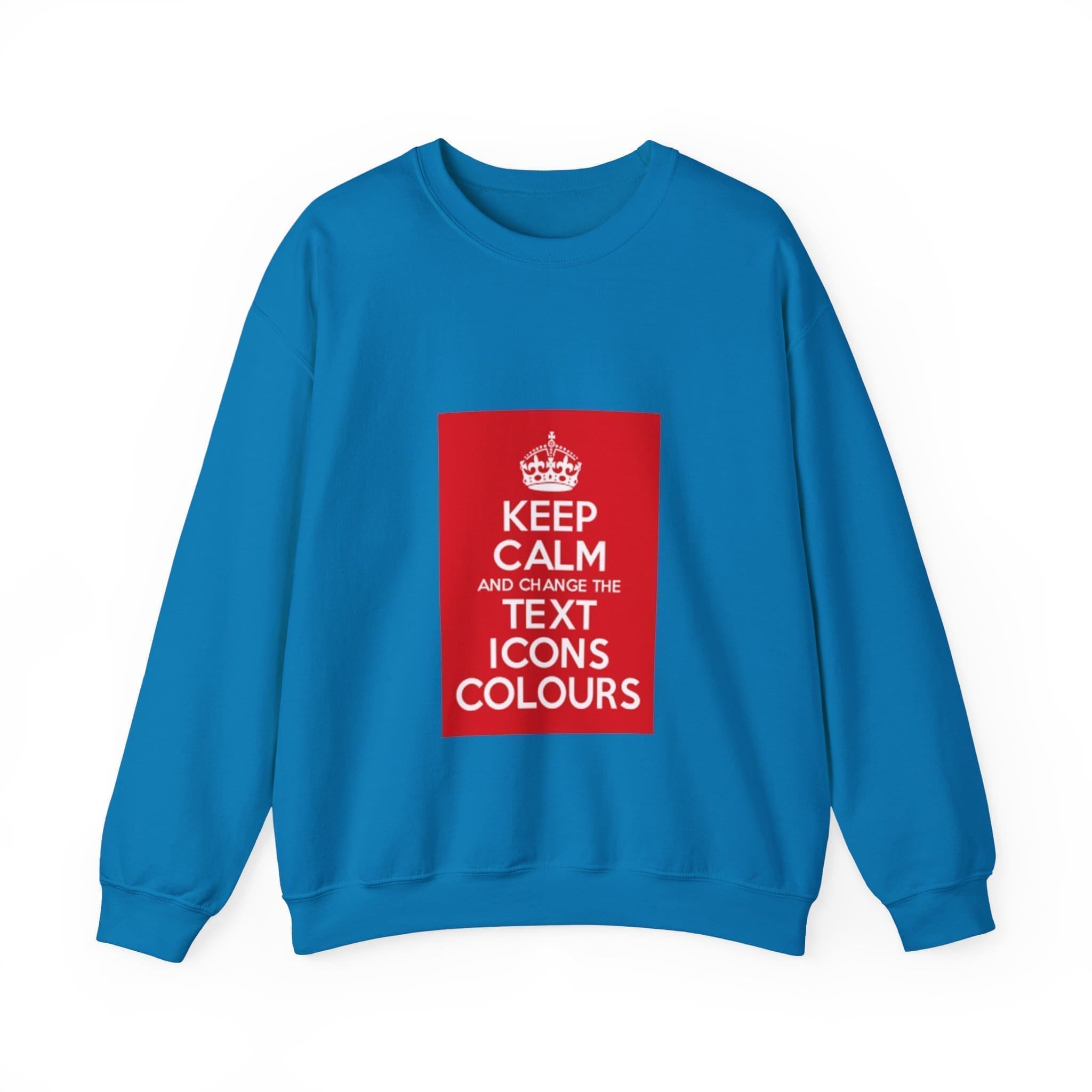 Keep Calm customizable crewneck sweatshirt Sapphire 2XL