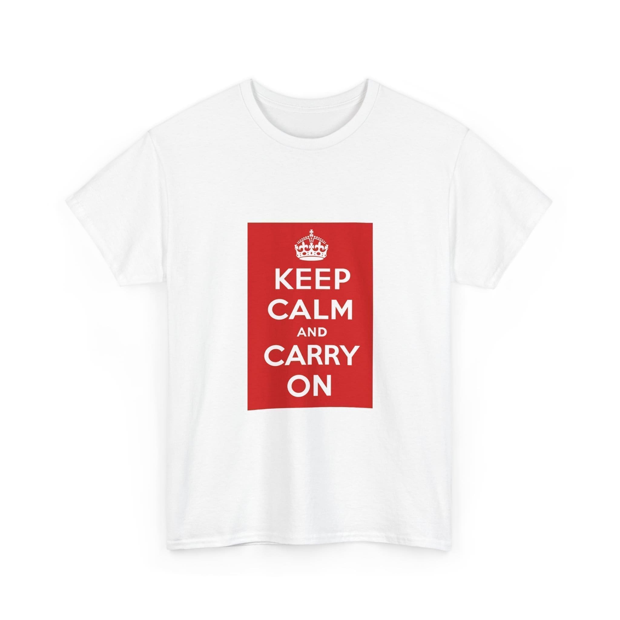 Keep Calm and Carry On T-Shirt  _1304950813698549918_2048.jpeg