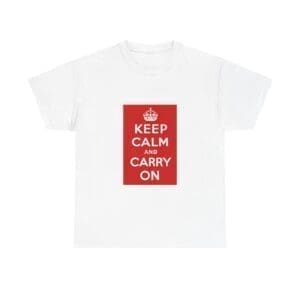 Keep Calm and Carry On T-Shirt  _2683760156842948402_2048.jpeg